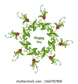 Vector illustration text happy day with ornate floral frame hand drawn