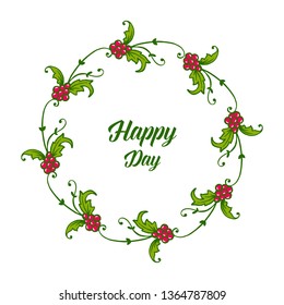 Vector illustration text happy day with ornate floral frame hand drawn