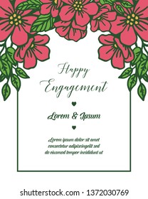 Vector illustration text happy engagement for beautiful flower frame hand drawn