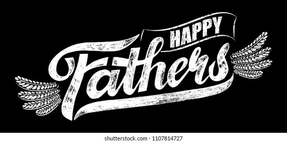 Vector illustration of text Happy Fathers. Handwritten word Fathers drawn with wings. Grunge, vintage t shirt design. Retro style. Lettering Calligraphic Emblems, Badges, Congratulation card. Isolated