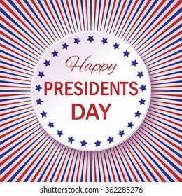 Vector illustration with text for Happy Presidents Day on a radial red and blue background.
