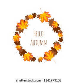 Vector illustration of a text hello autumn inside the circle of a yellowed maple leaves isolated on the white background. 