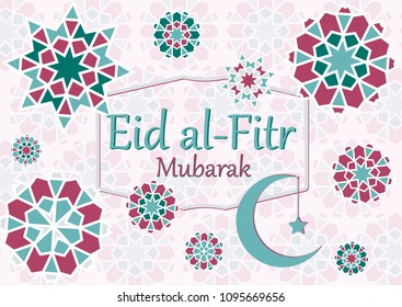 Vector illustration of text, the inscription eid al fitr Mubarak. For Feast of Breaking the Fast. Banner, greeting card with Islamic geometric patterns, moon, star, lantern, frame.