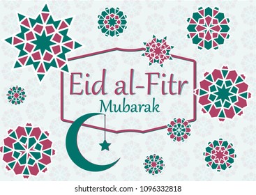 Vector illustration of text, the inscription eid al fitr Mubarak. For Feast of Breaking the Fast. Banner, greeting card with Islamic geometric patterns, moon, star, lantern, frame.