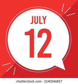 A vector illustration with text: July 12 st day. Red text on a white and red background.