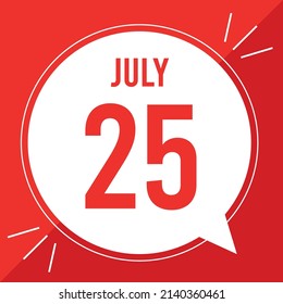 A vector illustration with text: July 25 st day. Red text on a white and red background.