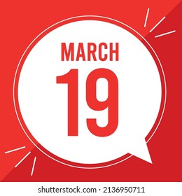 A vector illustration with text: March 19 st day. White balloon on a red background.