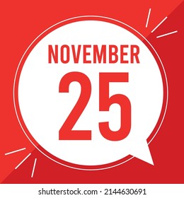 A vector illustration with text: November 25 st day. Red text on a white and red background.
