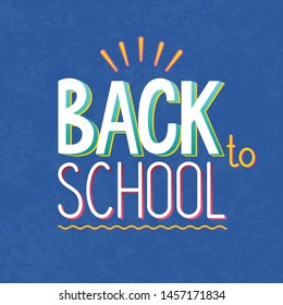 Vector illustration of text sign -back to school - on blue texture background. Lettering, typography. For School autumn sale, presentation, 1 September template, web.