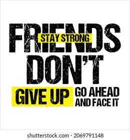 vector illustration text, stay strong, white background, great for t-shirts, hoodies, posters and more