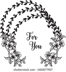 Vector illustration text for you with various ornate of floral frame