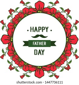 Vector illustration texture red floral frame with poster congratulation father days