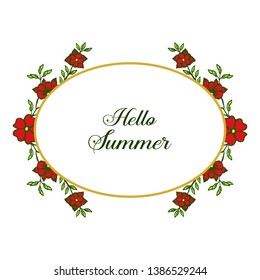 Vector illustration texture red flower frame for greeting card of hello summer