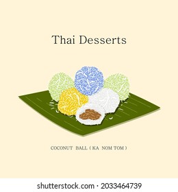 Vector illustration of Thai dessert made from flour. Coconut and Sugar Filling Sprinkle coconut with green banana leaves. It is called Ka nom Tom or coconut ball.