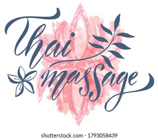 Vector illustration of Thai Massage text for logotype, t-shirt, banner, magazine, poster, decoration, postcard. Thai Massage calligraphy background. Thai Massage lettering. EPS 10.  