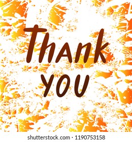 Vector illustration of thank you text for logotype, flyer, banner, invitation or greeting card, postcard, typography poster. Handwritten modern lettering. Inspirational quote on textured background.