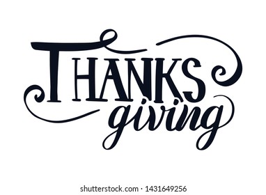 Vector illustration of Thank's giving text. Good for card, poster, banner, invitation, postcard, icon. Calligraphy background. Hand lettering typography poster. EPS 10 
