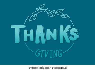 Vector illustration of Thank's giving text. Good for card, poster, banner, invitation, postcard, icon. Calligraphy background. Hand lettering typography poster. EPS 10 
