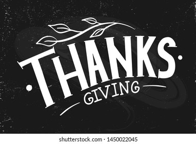 Vector illustration of Thank's giving text. Good for card, poster, banner, invitation, postcard, icon. Calligraphy background. Hand lettering typography poster. EPS 10 
