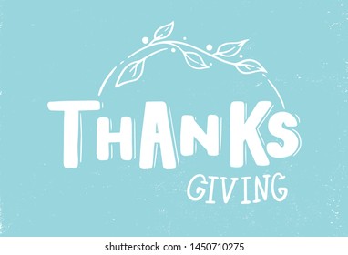 Vector illustration of Thank's giving text. Good for card, poster, banner, invitation, postcard, icon. Calligraphy background. Hand lettering typography poster. EPS 10 
