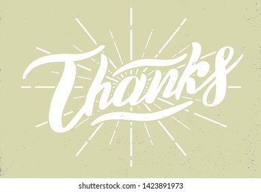Vector illustration of Thank's text. Good for card, poster, banner, invitation, postcard, icon. Calligraphy background. Hand lettering typography poster. EPS 10 