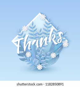 Vector illustration of Thanks text winter natural design with white word surrounded by blue tree leaves and falling snowflakes in rhombus shape in paper art style - seasonal gratitude layout.