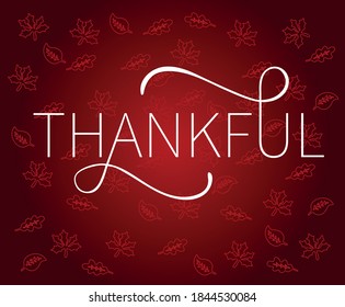 Ilustración vectorial. Diseño vectorial de tipografía del Día de Acción de Gracias para tarjetas de felicitación y celebración de plantillas de diseño de afiches. Texto agradecido.