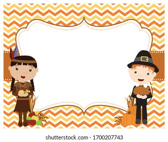 A vector illustration of a Thanksgiving empty frame background with a cute Pilgrim boy and a cute Native American girl on an orange and yellow chevron pattern