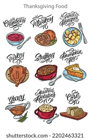 Vector illustration. Thanksgiving food. Illustrations for menus in cafes, restaurants, stickers. Handwritten lettering. 