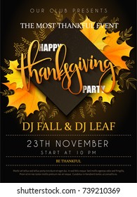 Vector illustration of thanksgiving party poster with hand lettering label - thanksgiving - with yellow autumn doodle leaves and realistic maple leaves.