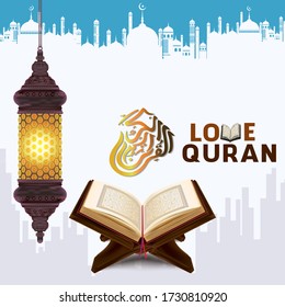 Vector illustration 'The Holly Quran' with traditional lamps. Text translation: "The glorious Holy Qur'an - love Quran"