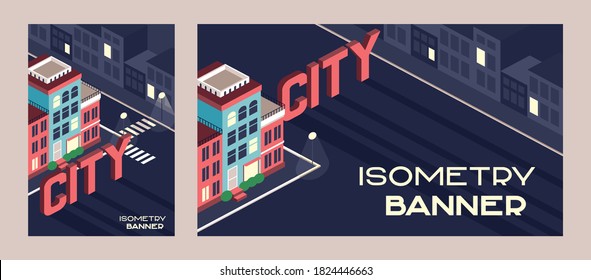 Vector illustration of "the Streets of the city in an isometric style." The template concept for poster and banner.