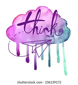 Vector illustration with think text and paper airplane on abstract watercolor raining cloud background