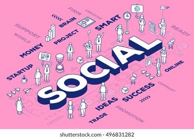 Vector illustration of three dimensional word social with people and tags on pink background with scheme. Global social community concept. 3d thin line art style design for web, site, banner