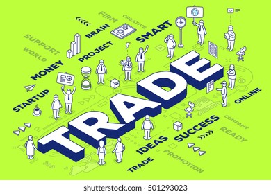 Vector illustration of three dimensional word trade with people and tags on green background with scheme. World trade concept. 3d thin line art style design for web, site, banner