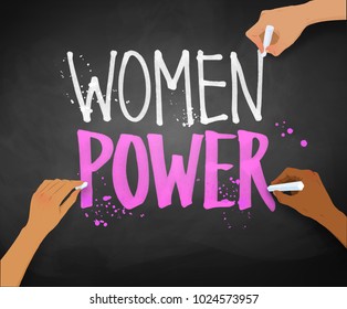 Vector illustration of three female hands writing Women Power slogan with chalk on blackboard background.