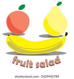 Vector illustration with three fruits. Apple, pear and banana. Fruit composition. Inscription: "fruit salad." Healthy lifestyle and diet. Vitamin, health, fruit, printable, poster, art, design.