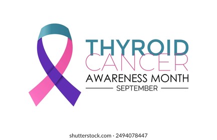 Vector illustration of Thyroid cancer awareness month is September. Promoting Thyroid Health and Wellness awareness Calligraphy Realistic Teal Ribbon. Banner poster design.