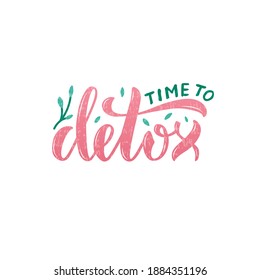 Vector illustration of time to detox lettering for banner, poster, signage, sticker, invitation, healthy food guide, restaurant menu, product design. Handwritten decorative text for web or print
