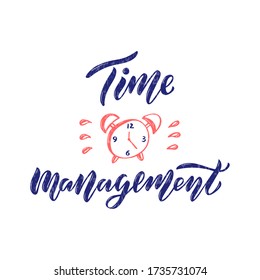 Vector illustration of time management brush pen lettering for banner, advertisement, signage, web design, label, sticker or print. Handwritten text and doodle drawing of a clock
