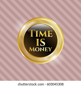 Vector illustration of Time is Money golden badge
