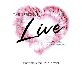 Vector illustration. Time is precious, live. Design for printing on shirt, poster, banner, Lovely print for t-shirt.
spring