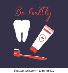 Vector illustration with tooth, toothbrush, toothpaste. Dental clinic. Oral hygiene. Medical background. Health and сare. Design for banner, poster or print.