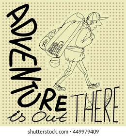 Vector illustration with tourist, backpack and lettering