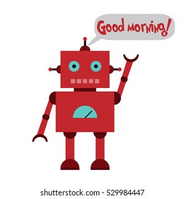 Vector illustration of a toy Robot with text Good morning!