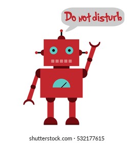 Vector illustration of a toy Robot with wrench, hammer and text Do not disturb!