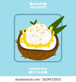 Ilustração vetorial do tradicional sorvete de coco tailandês servido em uma casca de coco com amendoim, jaca e folhas de pandã. Vetor de sobremesa de verão exótico em estilo plano. Autêntica comida de rua asiática.
