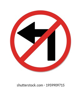 Vector illustration of traffic signs in flat style. Traffic is prohibited from turning left. 