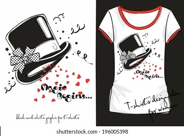 Vector illustration of trandy sketch woman's shirt with black and white print magician hat decorated with a polka dot bow. t-shirt design idea