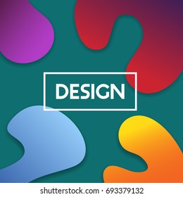 Vector illustration with trendy color fluid shapes. Abstract design poster with colorful geometric elements on turquoise background.
